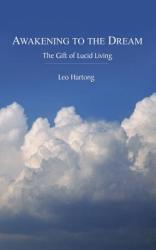 Awakening to the Dream - Leo Hartong (ISBN: 9780954779214)