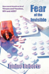 Fear of the Invisible (ISBN: 9780955917721)