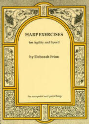 Harp Exercises for Agility and Speed - Deborah Friou (ISBN: 9780962812033)