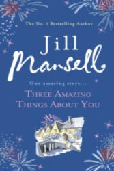 Three Amazing Things About You - Jill Mansell (2015)