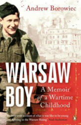 Warsaw Boy: A Memoir of a Wartime Childhood (2015)