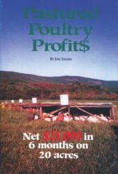 Pastured Poultry Profits (ISBN: 9780963810908)