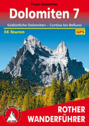 Dolomiten Band 7 - Südöstliche Dolomiten - Franz Hauleitner (ISBN: 9783763344406)