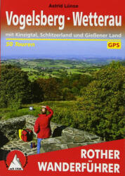 Rother Wanderführer Vogelsberg, Wetterau - Astrid Lünse (ISBN: 9783763344543)