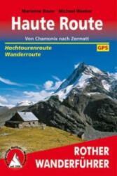 Haute Route - Marianne Bauer, Michael Waeber (ISBN: 9783763344604)