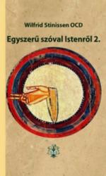 EGYSZERŰ SZÓVAL ISTENRŐL 2 (ISBN: 9786155120183)