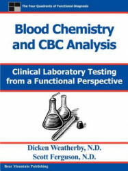 Blood Chemistry and CBC Analysis (ISBN: 9780976136712)