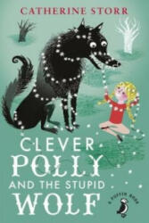 Clever Polly And the Stupid Wolf - Catherine Storr (2015)