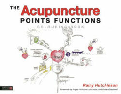 The Acupuncture Points Functions Colouring Book (2015)