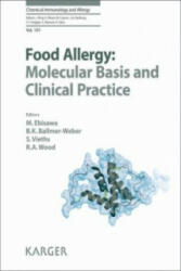 Food Allergy: Molecular Basis and Clinical Practice - M. Ebisawa, B. K. Ballmer-Weber, S. Vieths, R. A. Wood (2015)