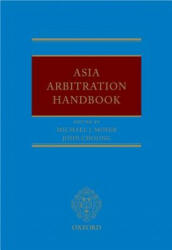 Asia Arbitration Handbook - Michael Moser, John Choong (2011)