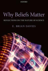 Why Beliefs Matter - E Brian Davies (2014)