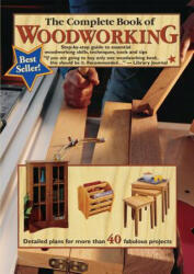 Complete Book of Woodworking - Tom Carpenter, Mark Johanson (ISBN: 9780980068870)