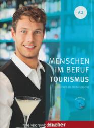 Menschen im Beruf Tourismus A2 Kursbuch mit Ubungsteil und Audio-CD - Anja Schumann, Cordula Schurig, Frauke van der Werff, Brigitte Schaefer (ISBN: 9783191414245)