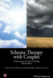Schema Therapy with Couples: A Practitioner's Guide to Healing Relationships (2015)
