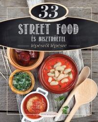 33 Street Food és bisztróétel lépésről lépésre (2015)