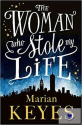 The Woman Who Stole My Life (ISBN: 9780718155346)