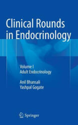 Clinical Rounds in Endocrinology - Anil Bhansali, Yashpal Gogate (2015)