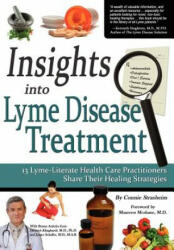 Insights Into Lyme Disease Treatment - Connie Strasheim (ISBN: 9780982513804)
