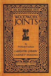 Woodwork Joints - William Fairham (ISBN: 9780982532973)