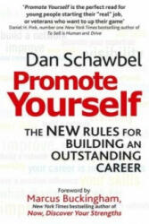 Promote Yourself - Dan Schawbel (2015)