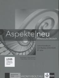 Aspekte neu B1 plus, Lehrerhandbuch mit digitaler Medien-DVD-ROM. Mittelstufe Deutsch - Ute Koithan (2014)