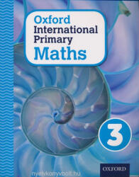 Tony Cotton, Caroline Clissold, Linda Glithro, Cherri Moseley, Janet Rees: Oxford International Primary Maths Primary 4-11 Student Workbook Level 3 (ISBN: 9780198394617)