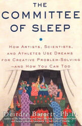 Committee of Sleep - Deirdre Barrett (ISBN: 9780982869505)