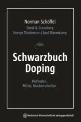 Schwarzbuch Doping - Axel Ekkernkamp, Norman Schöffel, David A. Groneberg, Henryk Thielemann (2015)