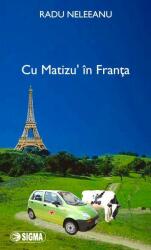 Cu Matizu'n Franța (ISBN: 9789736495540)
