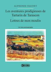 Les aventures prodigieuses de Tartarin de Tarascon - Alphonse Daudet (ISBN: 9786067270259)