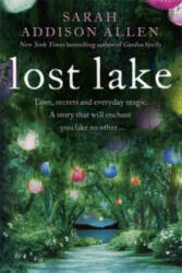 Lost Lake - Sarah Addison Allen (2015)