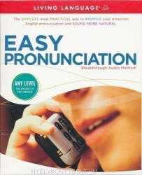 Living Language: Living Language - Easy Pronunciation Reference Guide + Audio CDs (ISBN: 9781400006021)