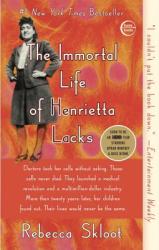 Immortal Life of Henrietta Lacks - Rebecca Skloot (ISBN: 9781400052189)
