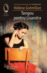 Tangou pentru Lisandra - Helene Gremillon (2015)