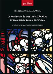 Genocídium és destabilizáció az afrikai nagy tavak régióban (ISBN: 9786155001093)