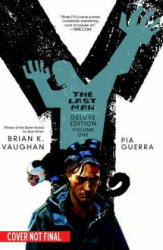 Y The Last Man Deluxe Edition Book One - Pia Guerra (ISBN: 9781401219215)