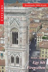 Egy hét Firenzében (ISBN: 9789639613737)
