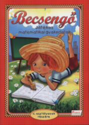 BECSENGő - JÁTÉKOS MATEMATIKAI GYAKORLATOK 4. OSZT (ISBN: 9789639812697)