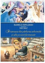 Basmele copilariei ilustrate de Tony Wolf. Frumoasa din padurea adormita si alte povesti fermecate (2015)