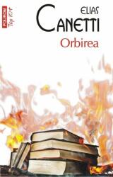 Orbirea. Top 10+ - Elias Canetti (ISBN: 9789734655175)