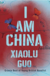 I Am China - Xiaolu Guo (2015)