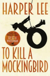 To Kill A Mockingbird (ISBN: 9781784752637)