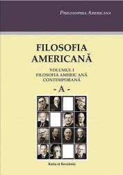 Filosofia americana, volumul I. Filosofia americana contemporana (ISBN: 9786069366486)
