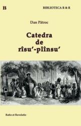 Catedra de rîsu'-plînsu (ISBN: 9786068680163)