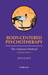 Body-centered Psychotherapy - Ron Kurtz (2015)