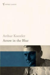 Arrow in the Blue - Arthur Koestler (2005)