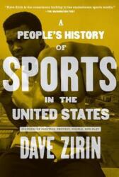 People's History Of Sports In The United States - Dave Zirin (2009)