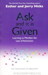 Ask and It is Given - Esther Hicks, Jerry Hicks (ISBN: 9781401904593)