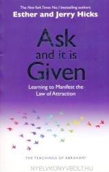 Ask and It Is Given (ISBN: 9781401904593)